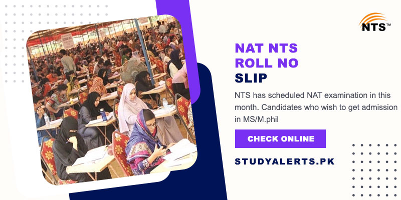 NAT NTS Roll No Slip