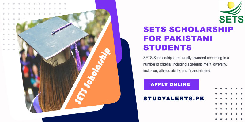 SETS-Scholarship-For-Pakistani-Students-Online-Apply