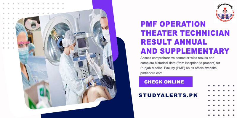 PMF Operation Theater Technician Result Annual And Supplementary